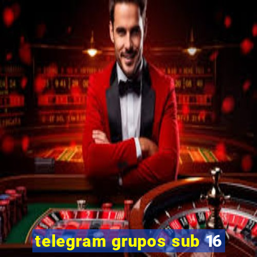 telegram grupos sub 16